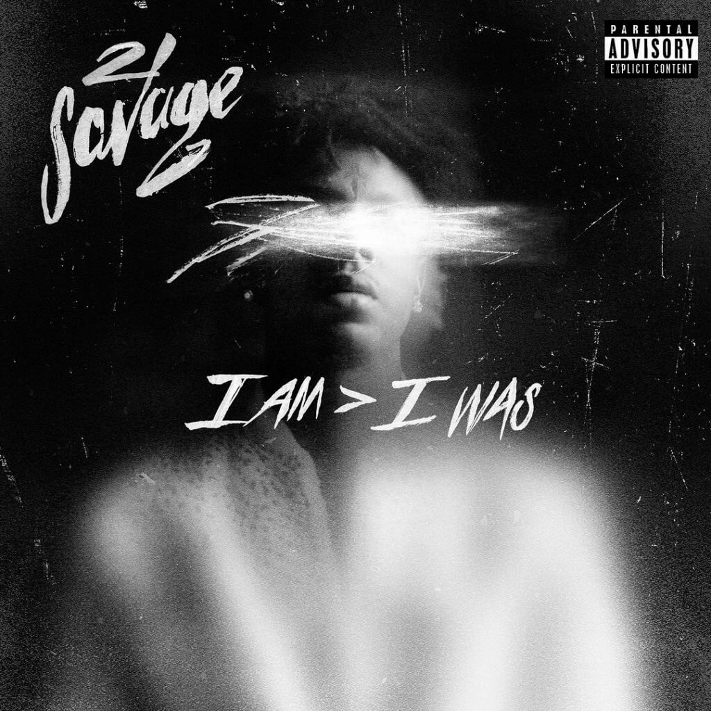 21-savage-i-am-i-was-chronique