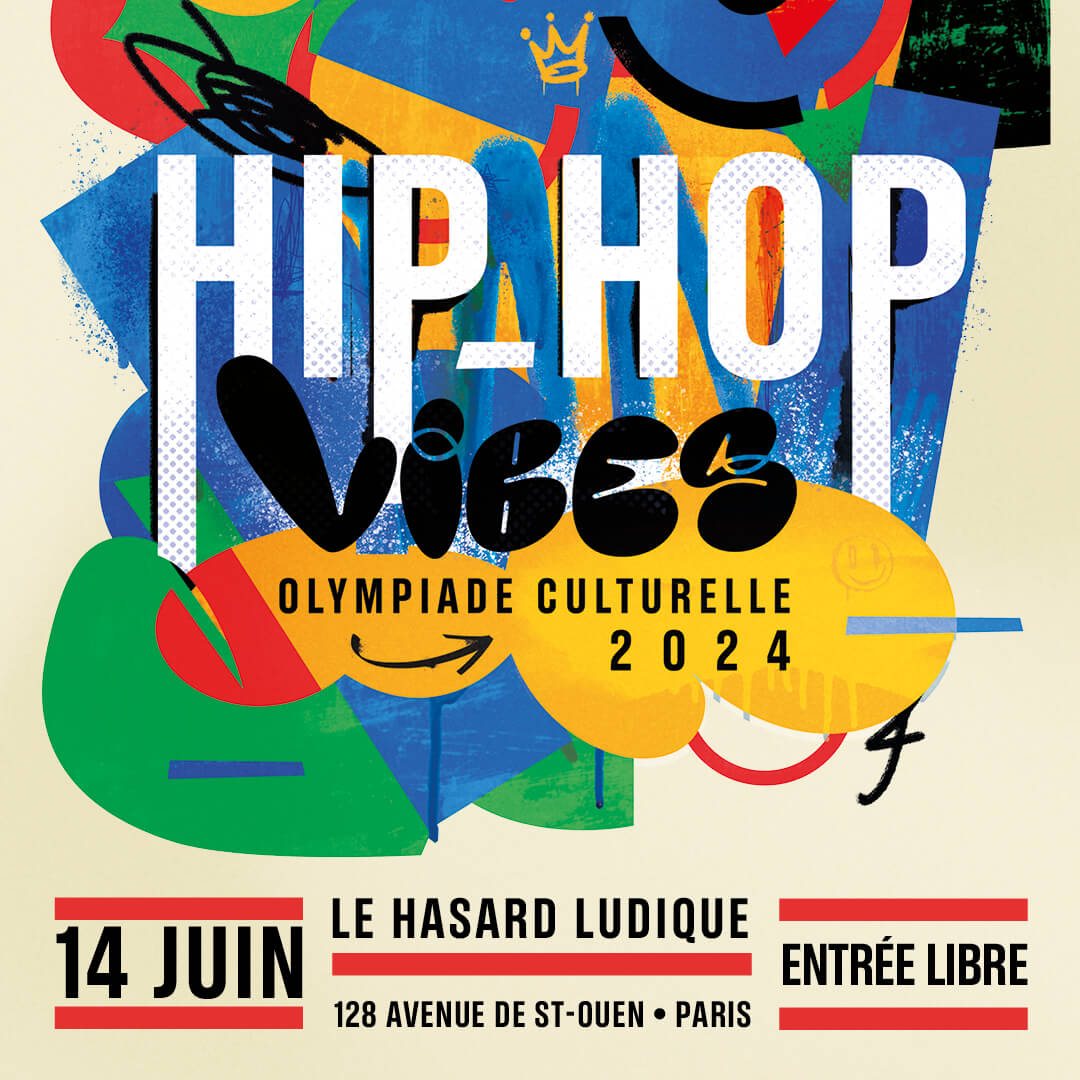 Hip Hop Vibes le 14 Juin au Hasard Ludique