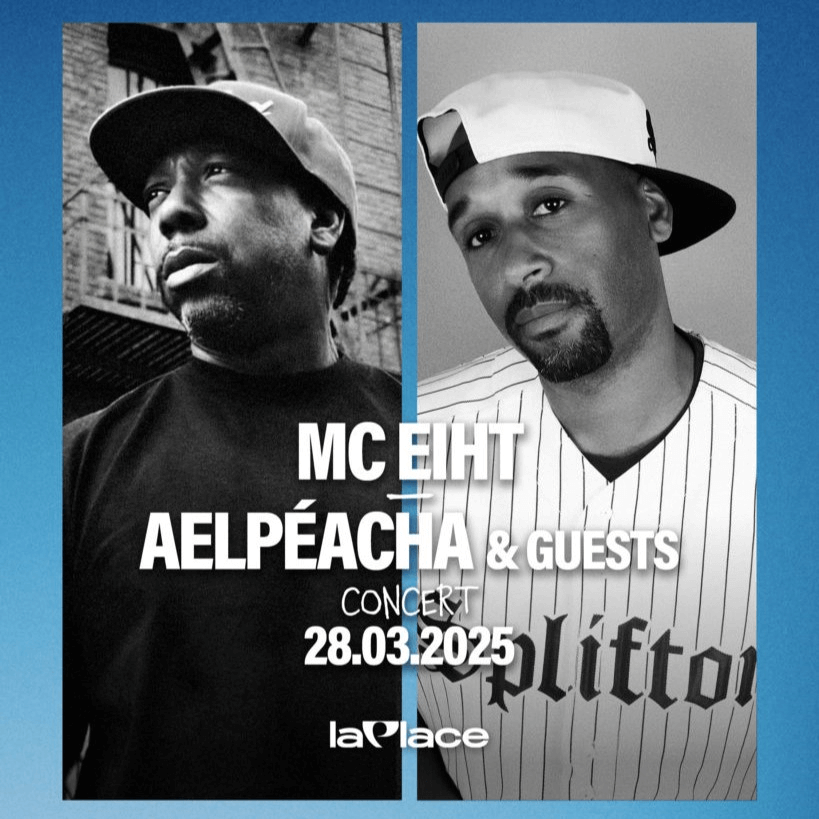 MC Eiht & Aelpeacha La Place 28/03/2025